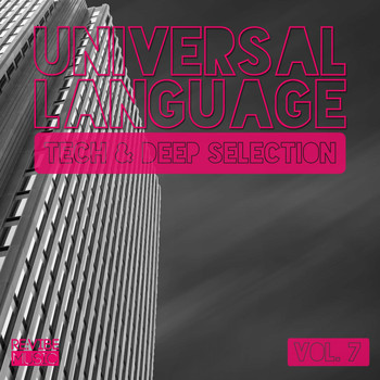 Various Artists - Universal Language - Tech & Deep Selection, Vol. 7