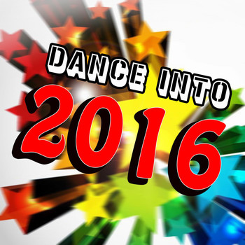 Various Artists - Dance into 2016