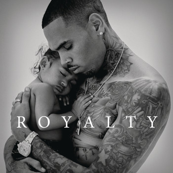 Chris Brown - Royalty (Deluxe Version) (Explicit)