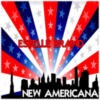 Estelle Brand - New Americana
