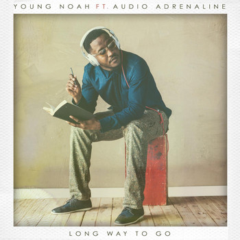 Audio Adrenaline - Long Way to Go (feat. Audio Adrenaline)