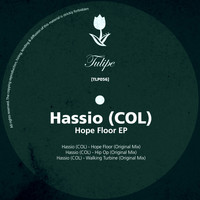 Hassio (COL) - Hope Floor EP