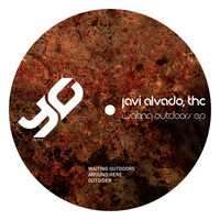 Javi Alvado & THC - Waiting Outdoors EP