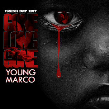 Young Marco - Gone Long Gone - Single