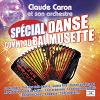 Claude Caron - Spécial danse comme au bal musette