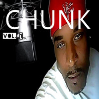 Chunk - Chunk, Vol. 1 (Explicit)