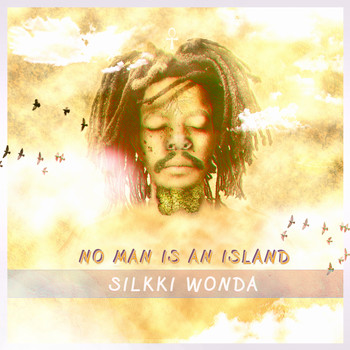 Silkki Wonda - No Man Is an Island - Single