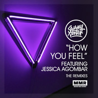 Sammy Porter - How You Feel feat. Jessica Agombar (Remixes)