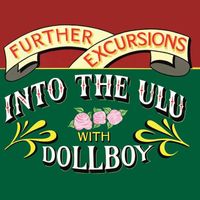 Dollboy - Further Excursions Into The Ulu With Dollboy