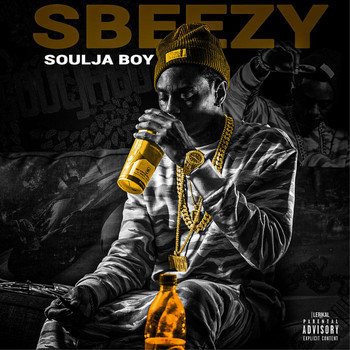 Soulja Boy - S.Beezy (Explicit)