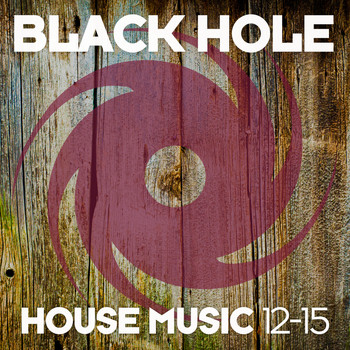 Various Artists - Black Hole House Music 12-15