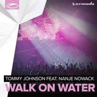 Tommy Johnson feat. Nanje Nowack - Walk On Water