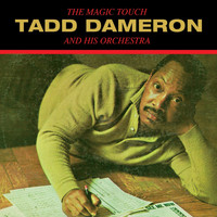 Tadd Dameron - The Magic Touch (Remastered)