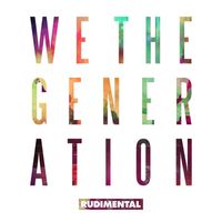 Rudimental - We the Generation (Deluxe Edition [Explicit])
