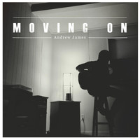 Andrew James - Moving On