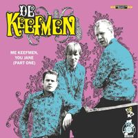 De Keefmen - Me Keefmen, You Jane (Part 1)
