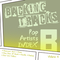 Backing Tracks Band - Backing Tracks / Pop Artists Index, B, (Basement Jaxx / Basia / Bass Drum of Death / Bastille / Bauhaus / Bay City Rollers), Vol. 12