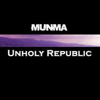 Munma - Unholy Republic