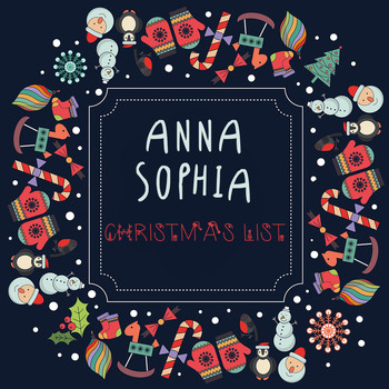 Anna Sophia - Christmas List