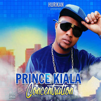 Prince Kiala - Concentration - EP