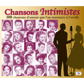 Various Artists - Chansons intimistes, 100 chansons d'amour que l'on murmure à l'oreille