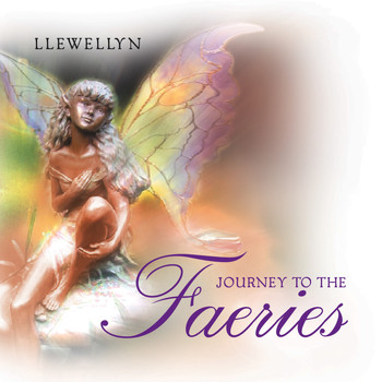 Llewellyn - Journey to the Faeries