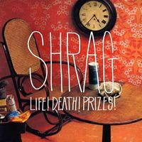Shrag - Life! Death! Prizes!