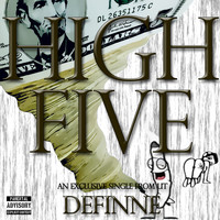 Definne - High Five (Explicit)