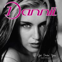 Dannii Minogue - Get Into You (Deluxe Edition)