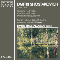 Dmitri Shostakovich - Shostakovich: Concertos No. 1 & No. 2 & Danses Fantastiques