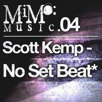 Scott Kemp - No Set Beat