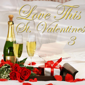 Various Artists - Love This St. Valentines, Vol. 3