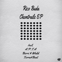 Rico Buda - Chemtrails EP