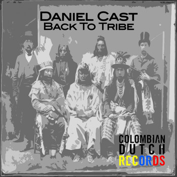 Daniel Cast - Back To Tribe