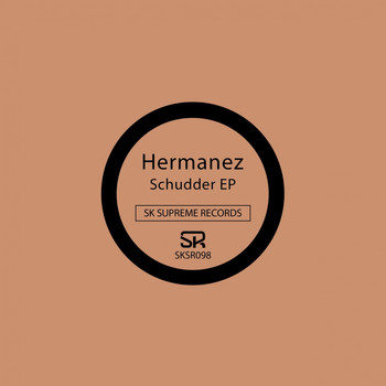 Hermanez - Schudder EP