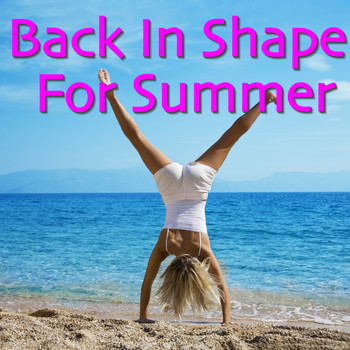 Various Artists - Back In Shape For Summer