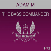 Adam M - The Bass Commander