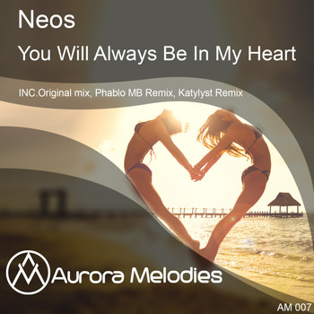 Neos - You Will Always Be In My Heart