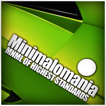 Various Artists - Minimalomania: Mnml Of Highest Standards