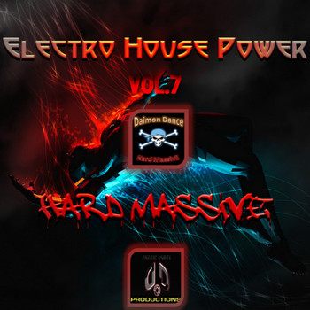Various Artists - HarD MassivE Electro House Power, Vol. 7