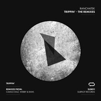 RanchaTek - Trippin': The Remix's