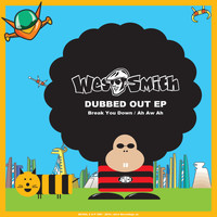 Wes Smith - Dubbed Out EP