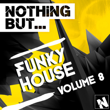 Various Artists - Nothing But... Funky House, Vol.8