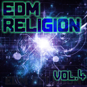 Various Artists - EDM Religion, Vol. 4