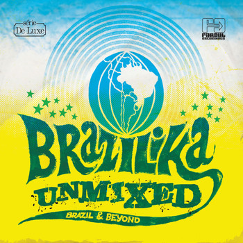 Various Artists - Brazilika Unmixed (Brazil & Beyond)