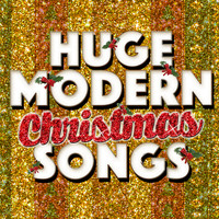Christmas Singers - Huge Modern Christmas Songs