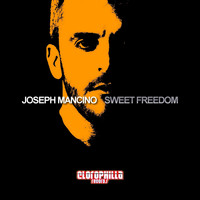 Joseph Mancino - Sweet Freedom