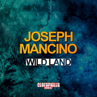Joseph Mancino - Wild Land