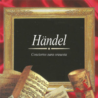 The Vienna State Opera Orchestra - Georg Friedrich Händel, Conciertos para orquesta