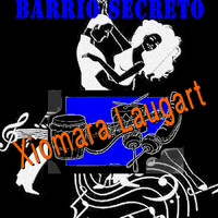 Xiomara Laugart - Barrio Secreto